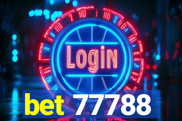 bet 77788